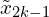 \(\tilde{x}_{2k-1}\)​