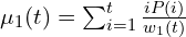 \mu_1(t) = \sum_{i=1}^{t}\frac{iP(i)}{w_1(t)}