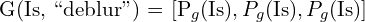 $G(\text{Is}, \text{``deblur''}) = [P_g(\text{Is}), P_g(\text{Is}), P_g(\text{Is})]$