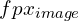 fpx_{image}