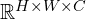 \mathbb{R}^{H \times W \times C}