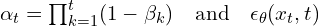  \alpha_t = \prod_{k=1}^t (1 - \beta_k) \quad \text{and} \quad \epsilon_\theta(x_t, t) 