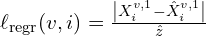 \ell_{\text{regr}}(v, i) = \frac{\left|X_i^{v,1} - \hat{X}_i^{v,1}\right|}{\hat{z}}