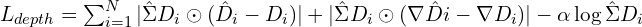 L_{depth} = \sum_{i=1}^{N} | \hat{\Sigma}{D_i} \odot (\hat{D}_i - D_i) | + | \hat{\Sigma}{D_i} \odot (\nabla \hat{D}i - \nabla D_i) | - \alpha \log \hat{\Sigma}{D_i}