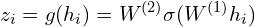 \[z_i = g(h_i) = W^{(2)} \sigma(W^{(1)} h_i)\]