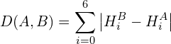 \begin{align*}D(A, B) = \sum^{6}_{i=0} \left | H^B_i - H^A_i \right |\end{align*}