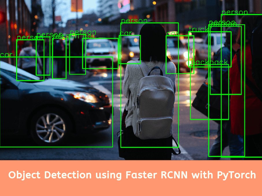 Faster R-CNN Object Detection with PyTorch