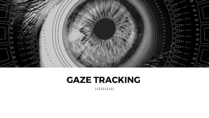 Gaze Tracking