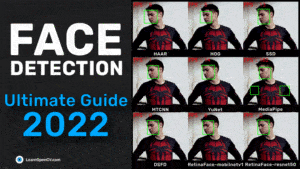 What is Face Detection? - The ultimate guide for 2022