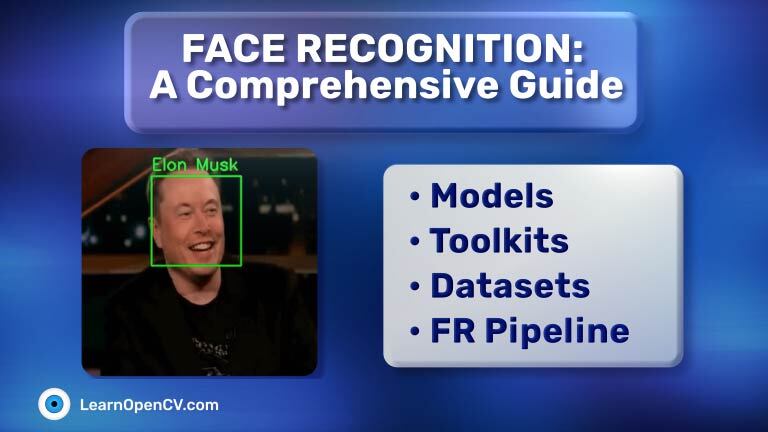 Face-Recognition-A-Comprehensive-Guide